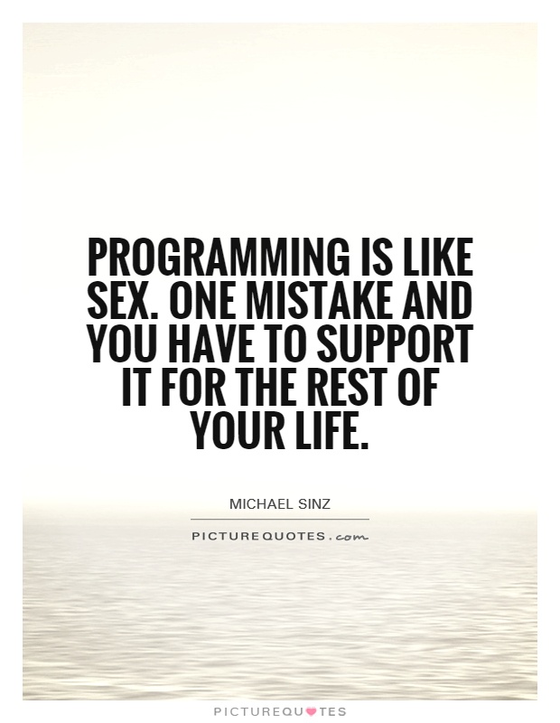 Programming Is Like Sex 46