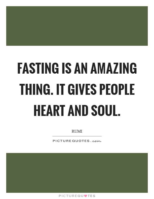 Fasting is an amazing thing. It gives people heart and soul Picture Quote #1