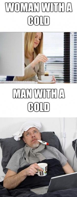 Woman with a cold. Man with a cold Picture Quote #1