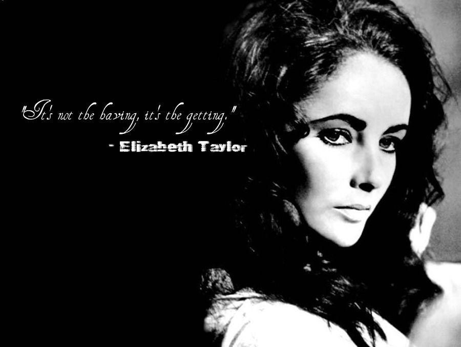 Elizabeth Taylor Quotes & Sayings (174 Quotations)