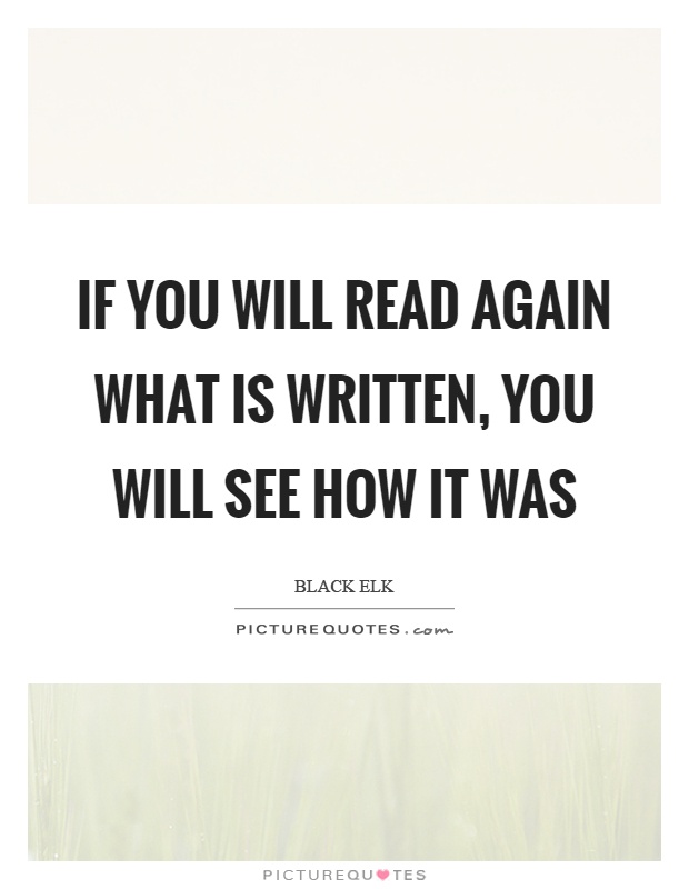If you will read again what is written, you will see how it was Picture Quote #1