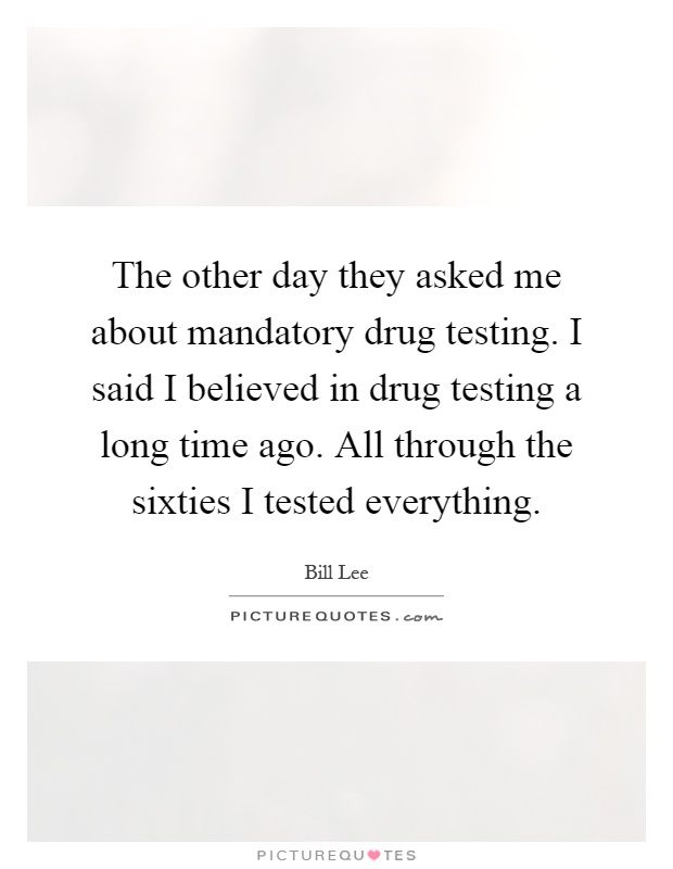 Drug testing quotes