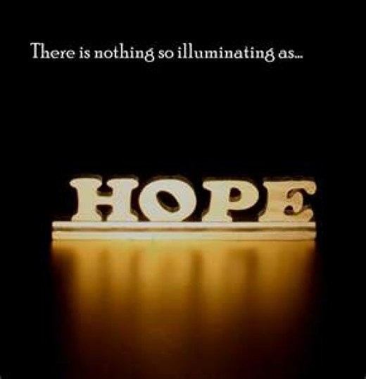 There is nothing so illuminating as... hope Picture Quote #1