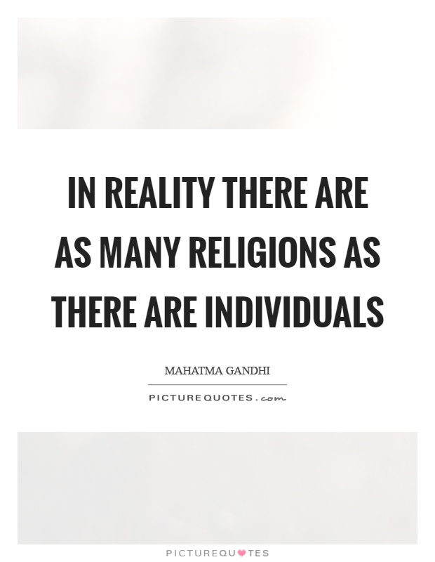 In reality there are as many religions as there are individuals Picture Quote #1