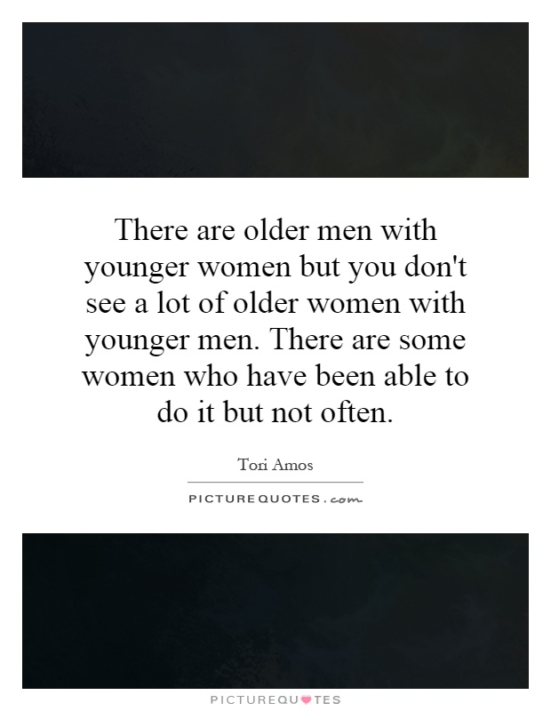 Older woman and younger man quotes