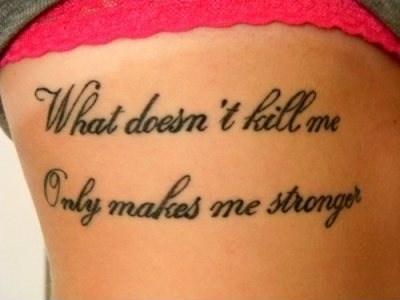 What doesnt kill me only makes me stronger Picture Quote #1