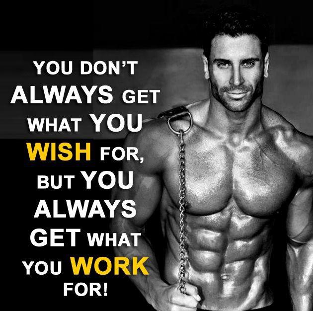 you don't always get what you wish for, you get what you work for Picture Quote #2