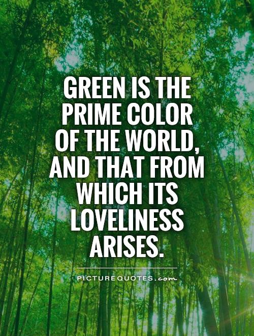 Quotes About The Color Green. Quotesgram