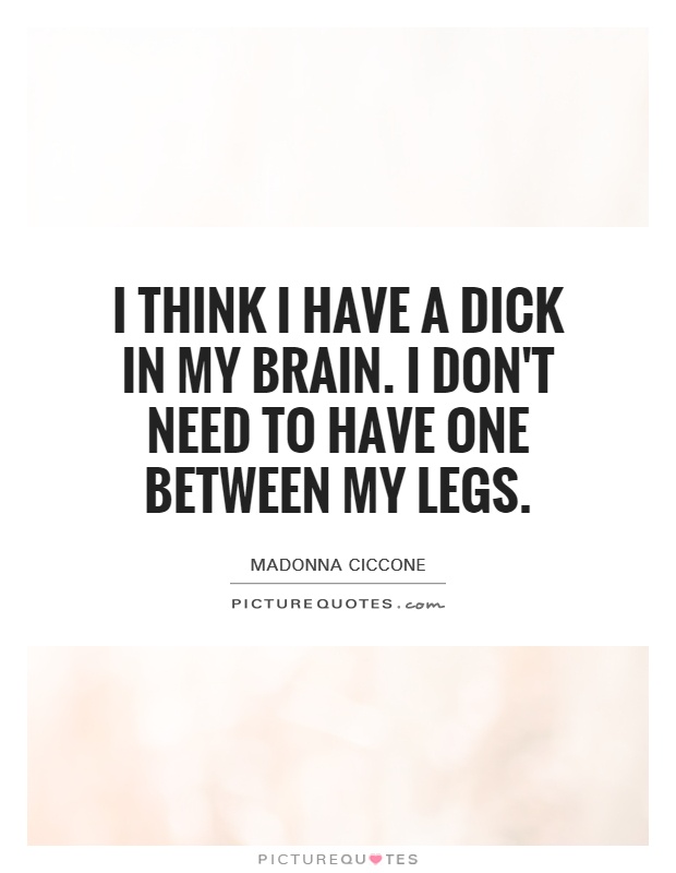 Dick Quotes 27