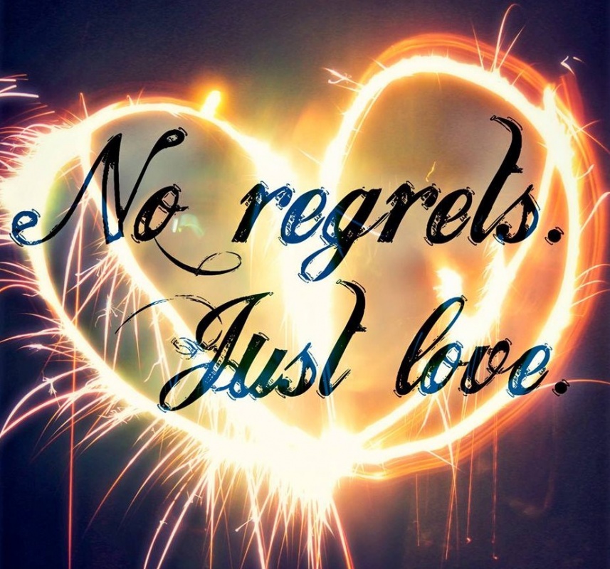 No Regrets Just Love Quote | Quote Number 603124 | Picture Quotes