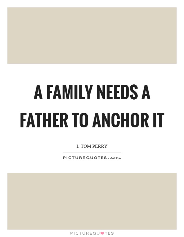 anchor quotes about family