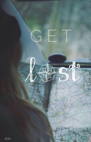 Get lost Picture Quote #1