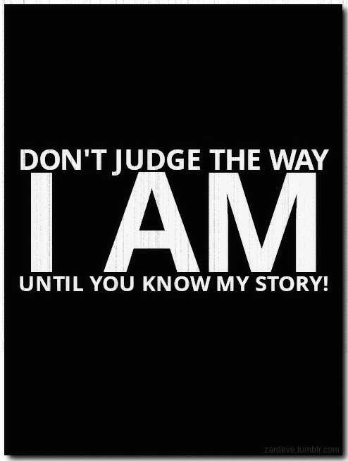 Dont Judge Me Quote 1 Picture Quote #1