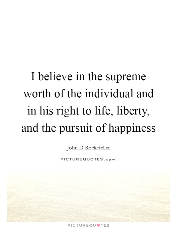 life liberty and the pursuit of happiness who said it