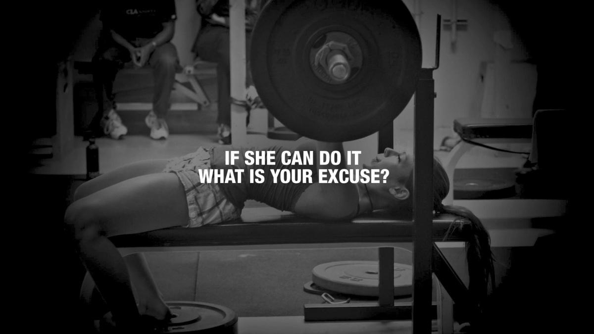 If she can do it what is your excuse? Picture Quote #1