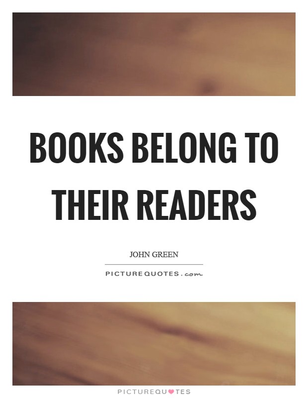 Books belong to their readers Picture Quote #1