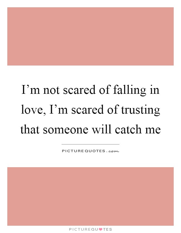 To love someone scared Getting Mixed