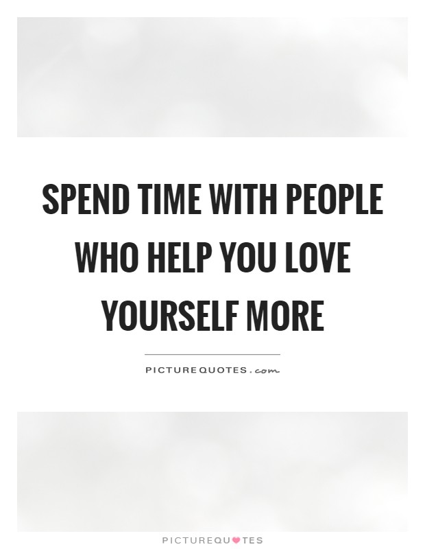 Love Yourself More Quotes & Sayings | Love Yourself More ...