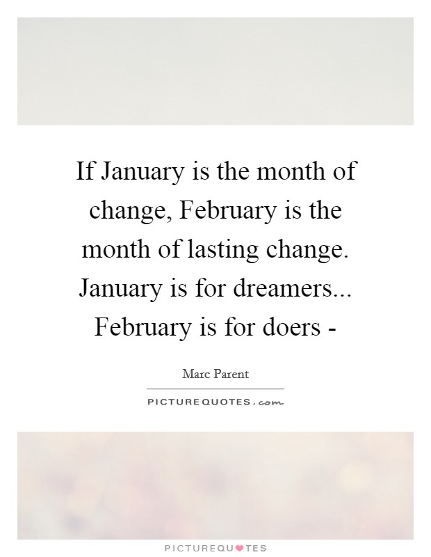 February Images And Quotes - February is the 2nd month of the year