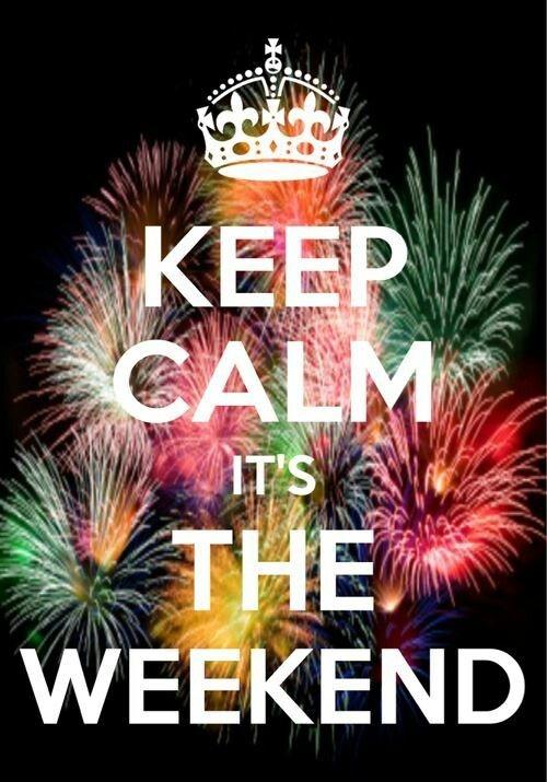 Keep calm it's the weekend Picture Quote #1