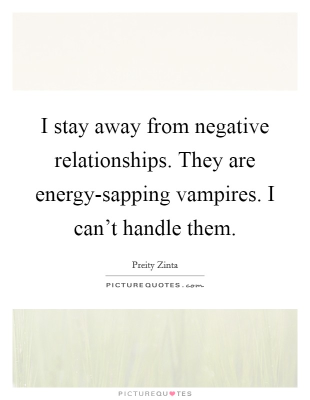 Stay Away From Negative Energy Quotes