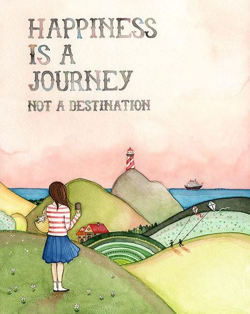 Happiness is a journey not a destination Picture Quote #1