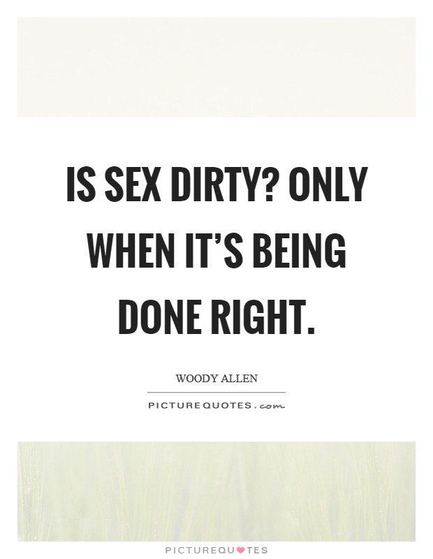 Sex sayings and quotes dirty Dirty Talk