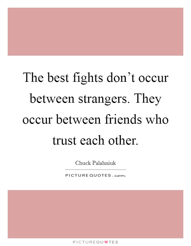 Best Friends Fighting Quotes & Sayings | Best Friends Fighting Picture