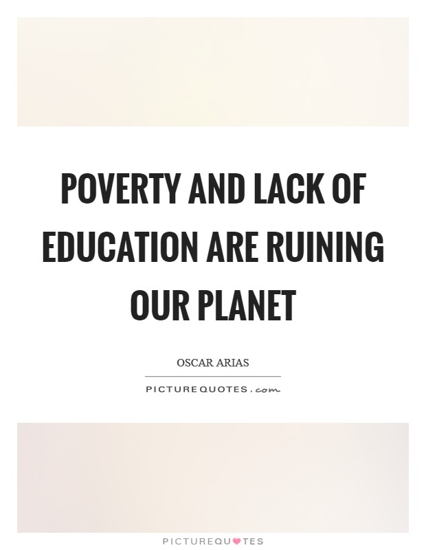 Lack Of Education Quotes