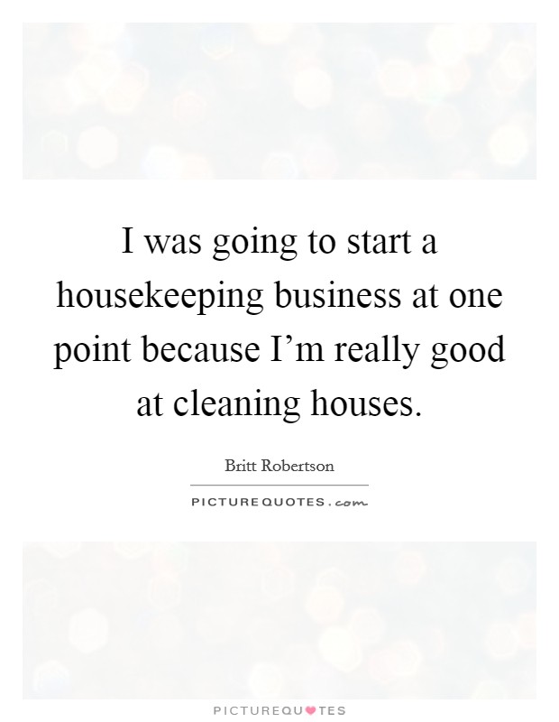 Housekeeping Quotes & Sayings | Housekeeping Picture Quotes