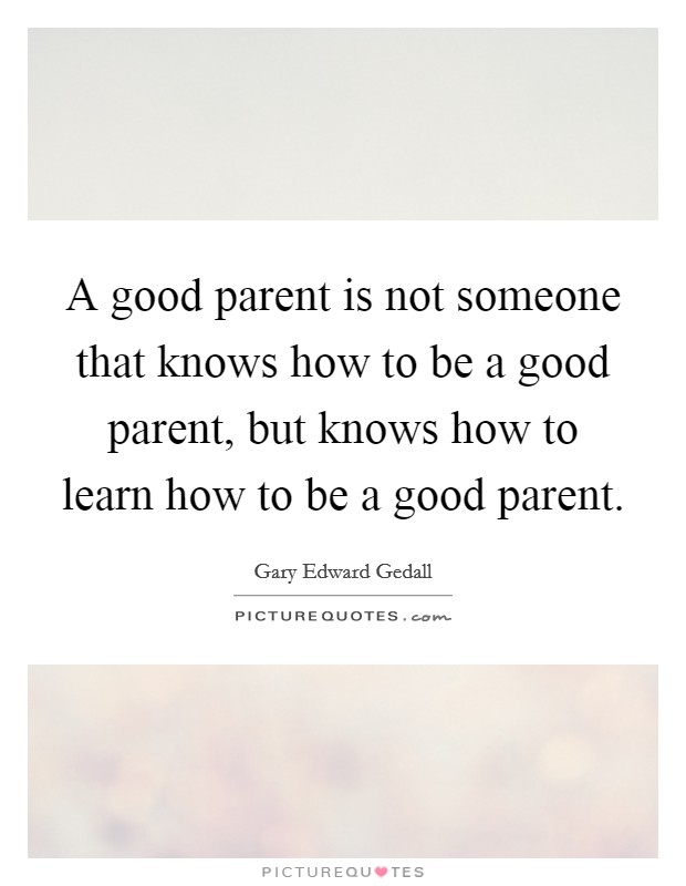 What makes a parent a good parent?