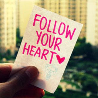 Follow your heart Picture Quote #4