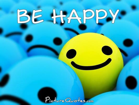Be happy Picture Quote #3