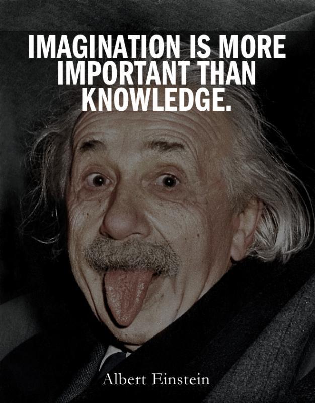 Imagination is more important than knowledge Picture Quote #2