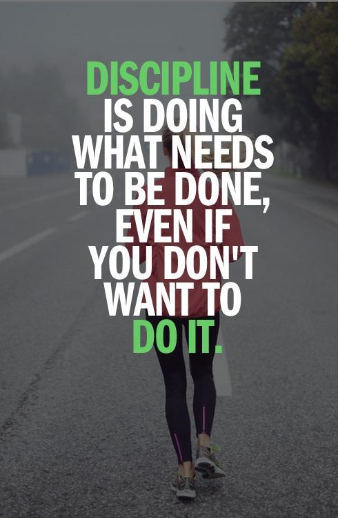 Discipline is doing what you know needs to be done, even if you don't want to do it Picture Quote #1