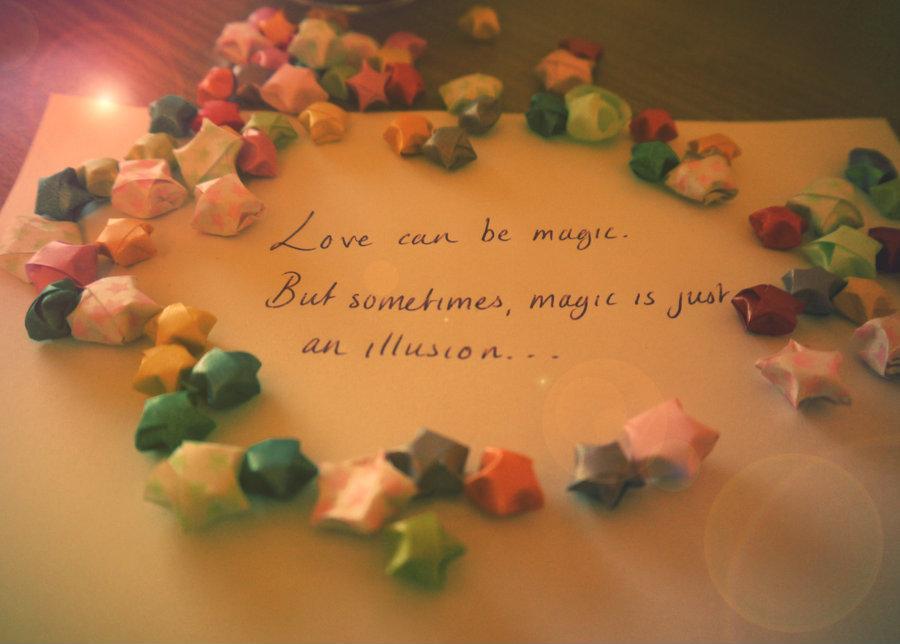 Love can be magic but magic can be an illusion Picture Quote #1
