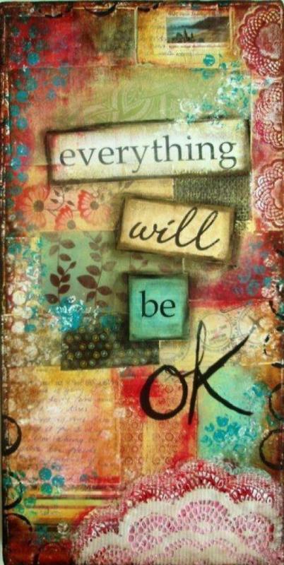 Everything will be ok Picture Quote #1