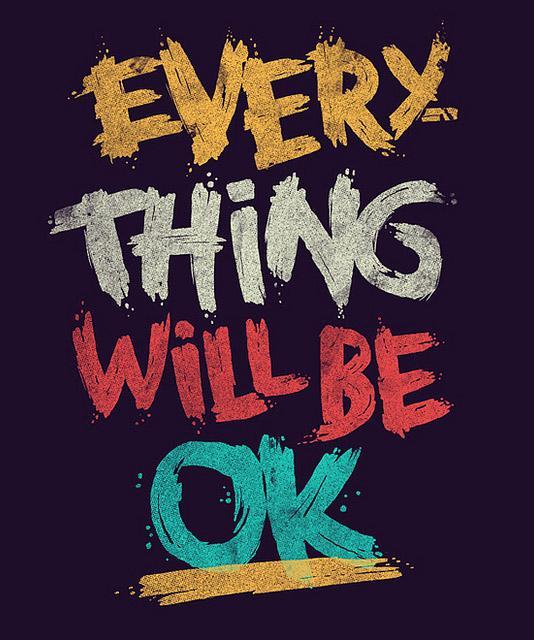 Everything will be ok Picture Quote #2