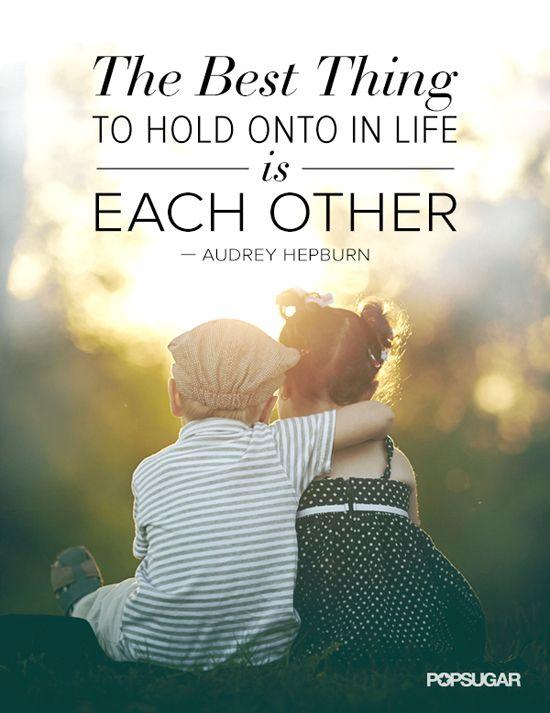 The best thing to hold onto in life is each other Picture Quote #4