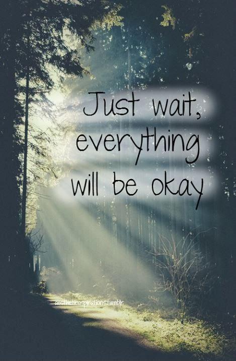 Smile Everything Will Be Alright Quotes