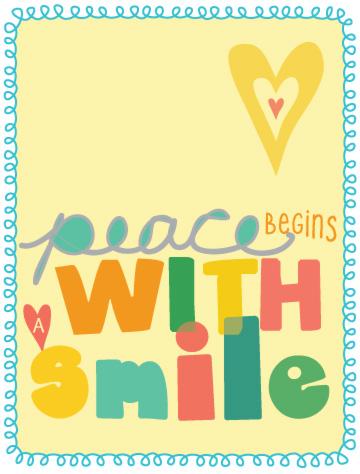Peace begins with a smile Picture Quote #4