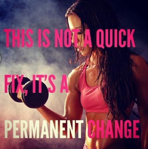 This is not a quick fix, it's a permanent change Picture Quote #1