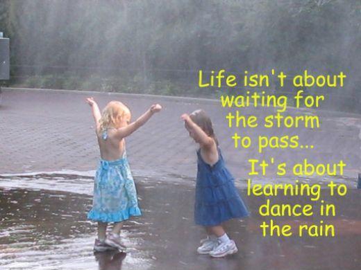 Life isn't about waiting for the storm to pass. It's about learning to dance in the rain Picture Quote #4
