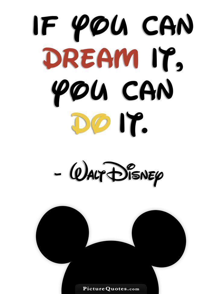 If you can dream it you can do it Picture Quote #1