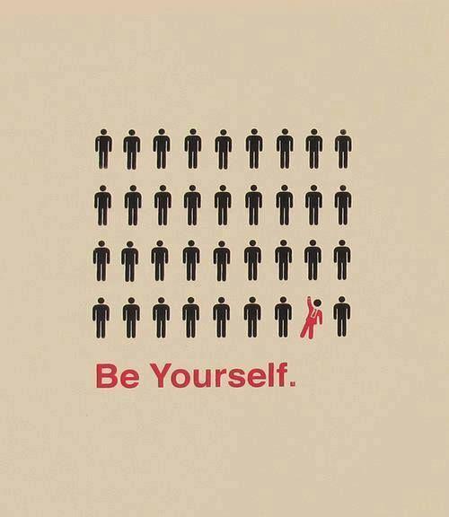 Be yourself Picture Quote #1