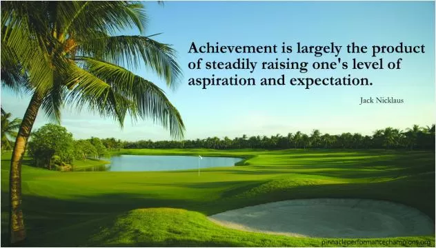 Achievement is largely the product of steadily raising ones level of aspiration and expectation Picture Quote #1