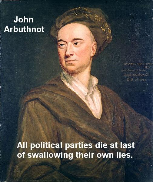 All political parties die at last of swallowing their own lies Picture Quote #1