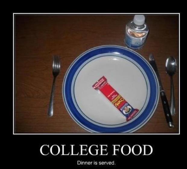 College food. Dinner is served Picture Quote #1