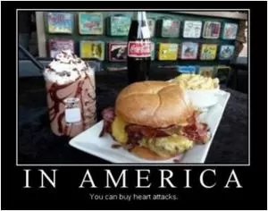 In America you can buy heart attacks Picture Quote #1