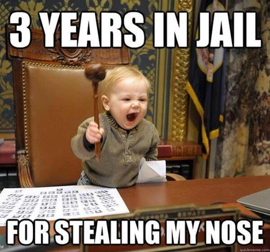 3 years in jail for stealing my nose. Picture Quote #1